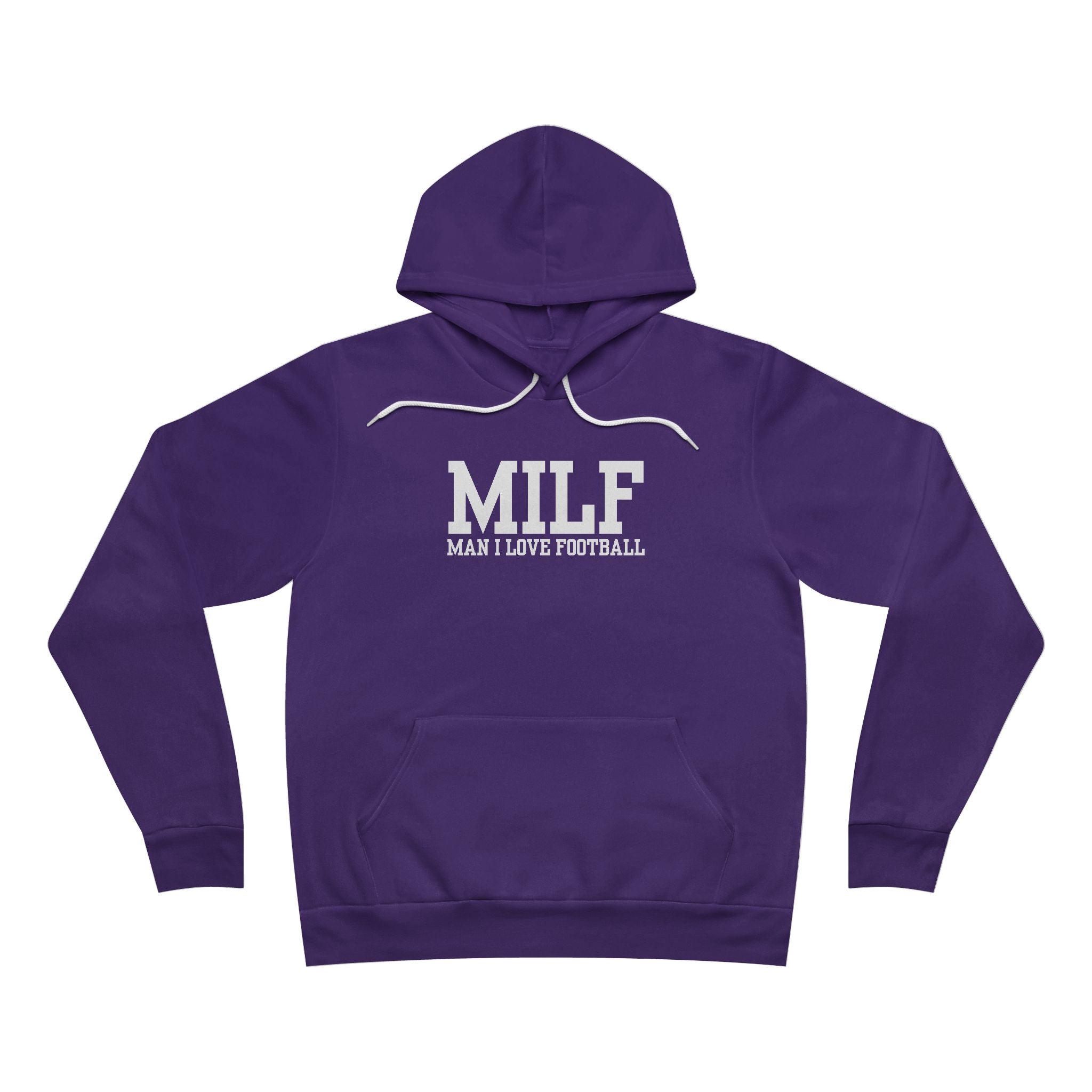 MILF: Man I Love Football Hoodie