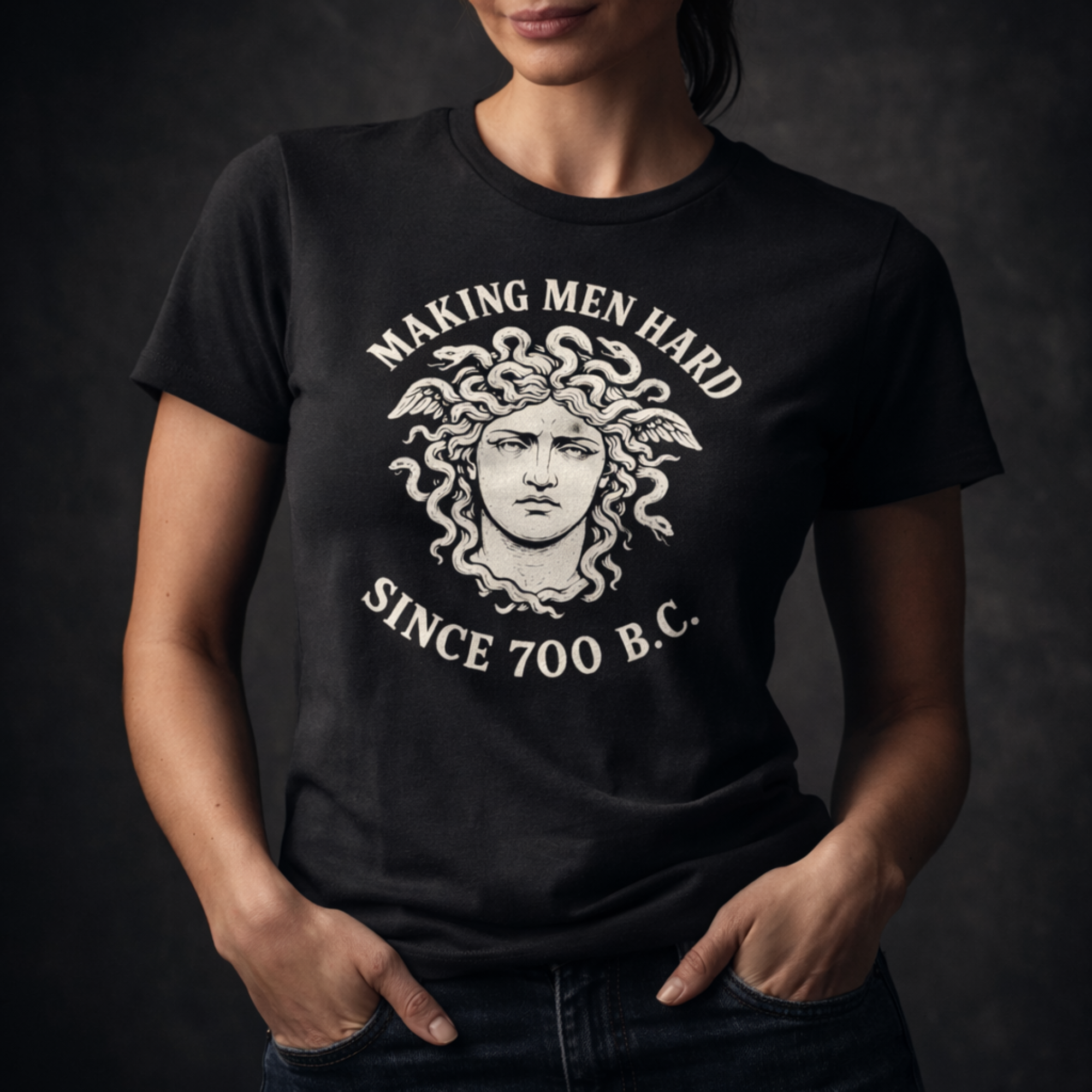 Making Men Hard Since 700 B.C. T-Shirt