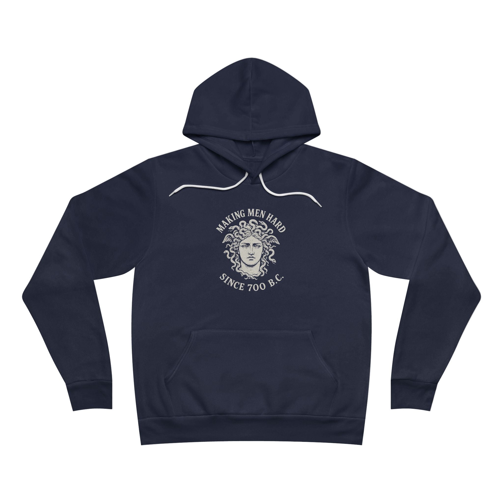 Making Men Hard Since 700 B.C. Hoodie