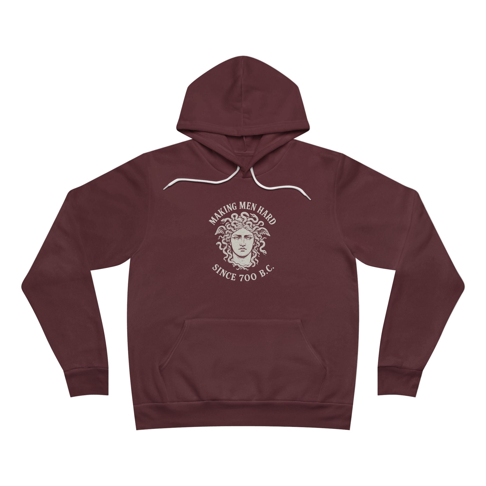 Making Men Hard Since 700 B.C. Hoodie
