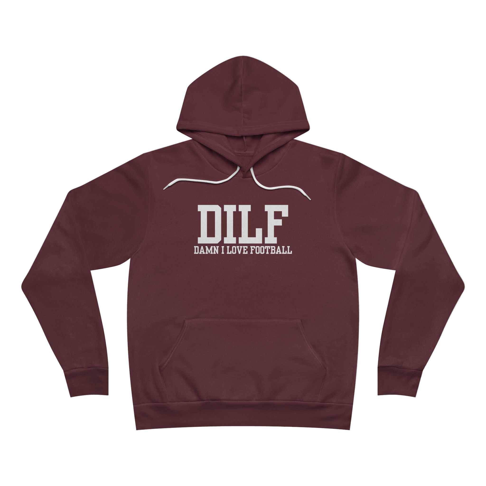 DILF: Damn I Love Football Hoodie