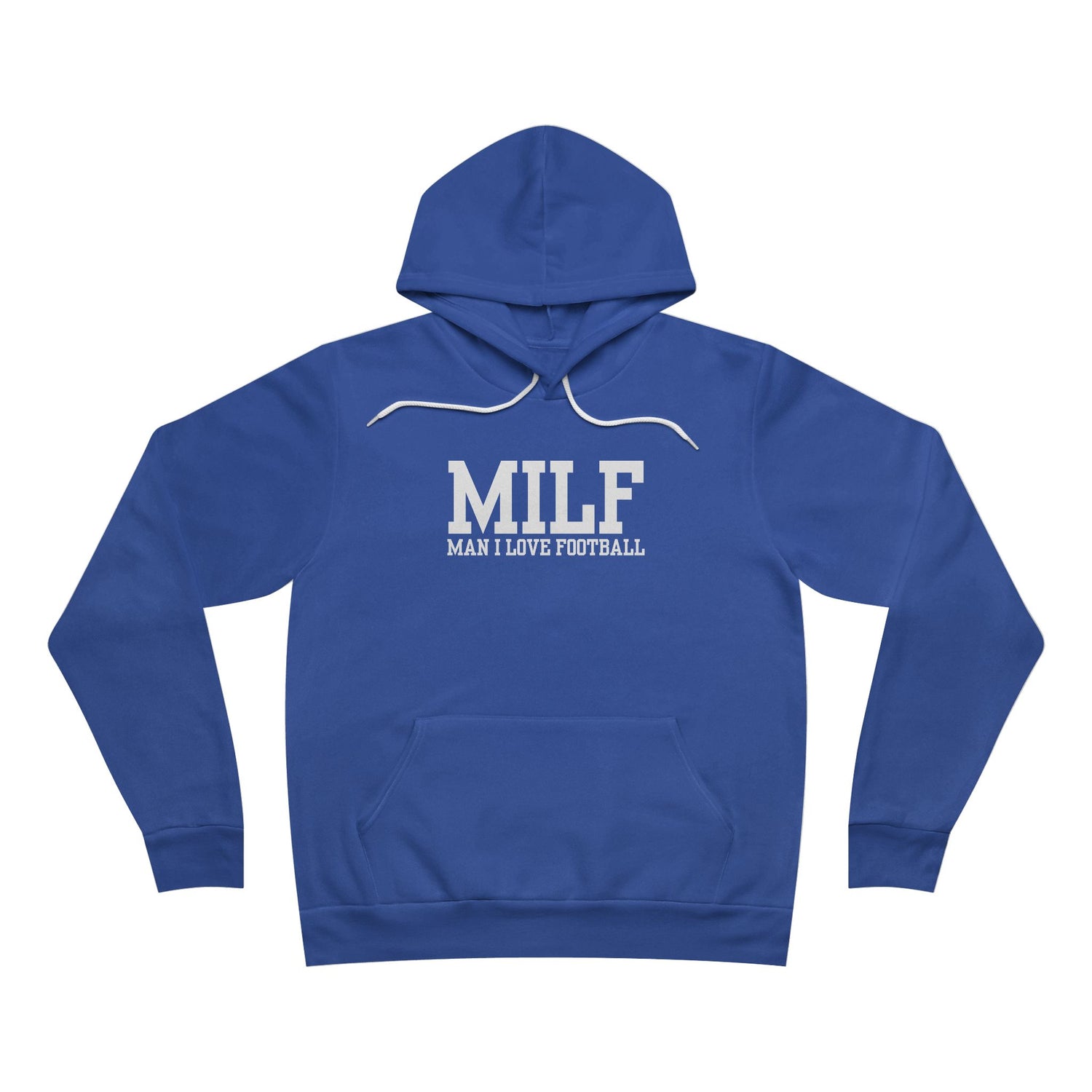 MILF: Man I Love Football Hoodie