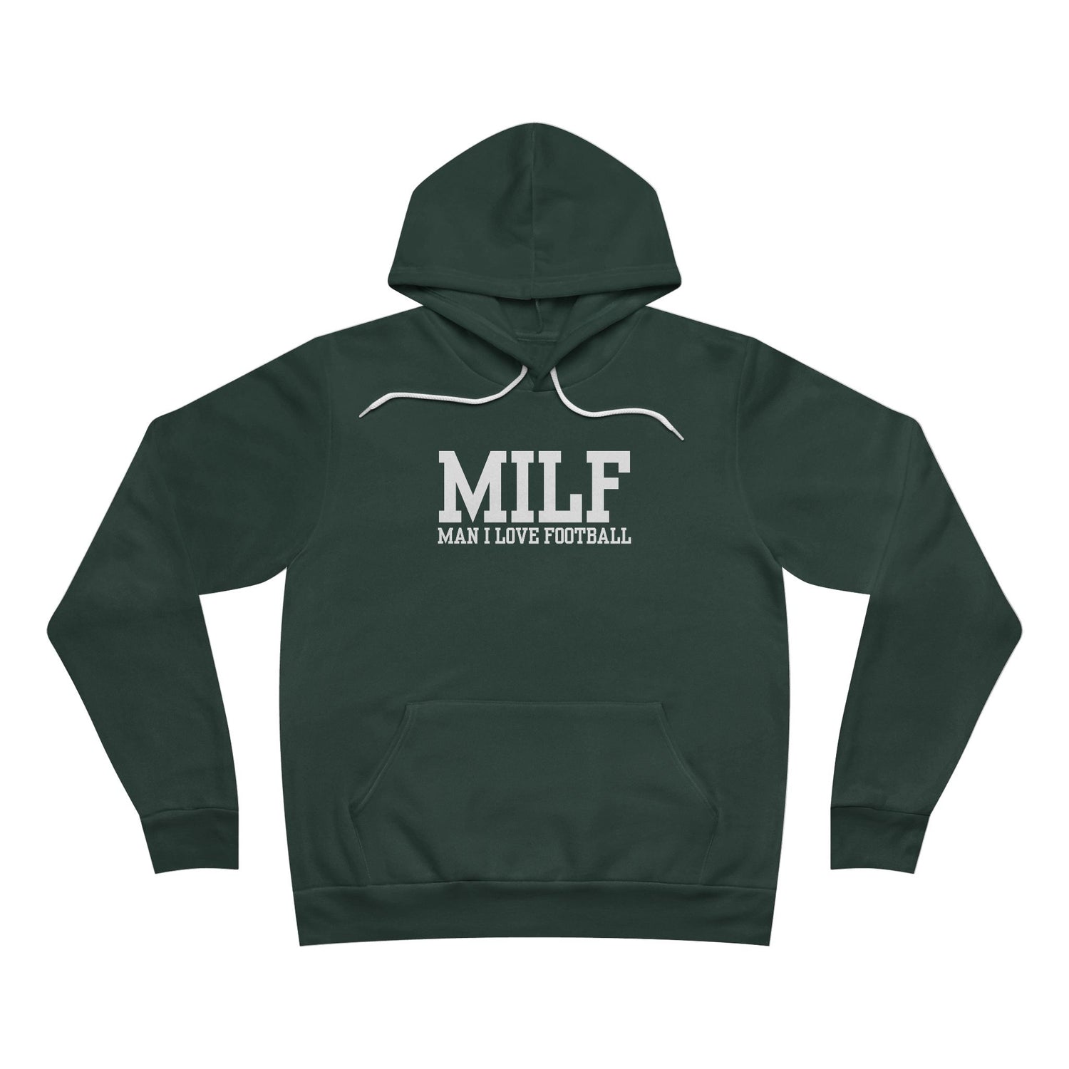 MILF: Man I Love Football Hoodie