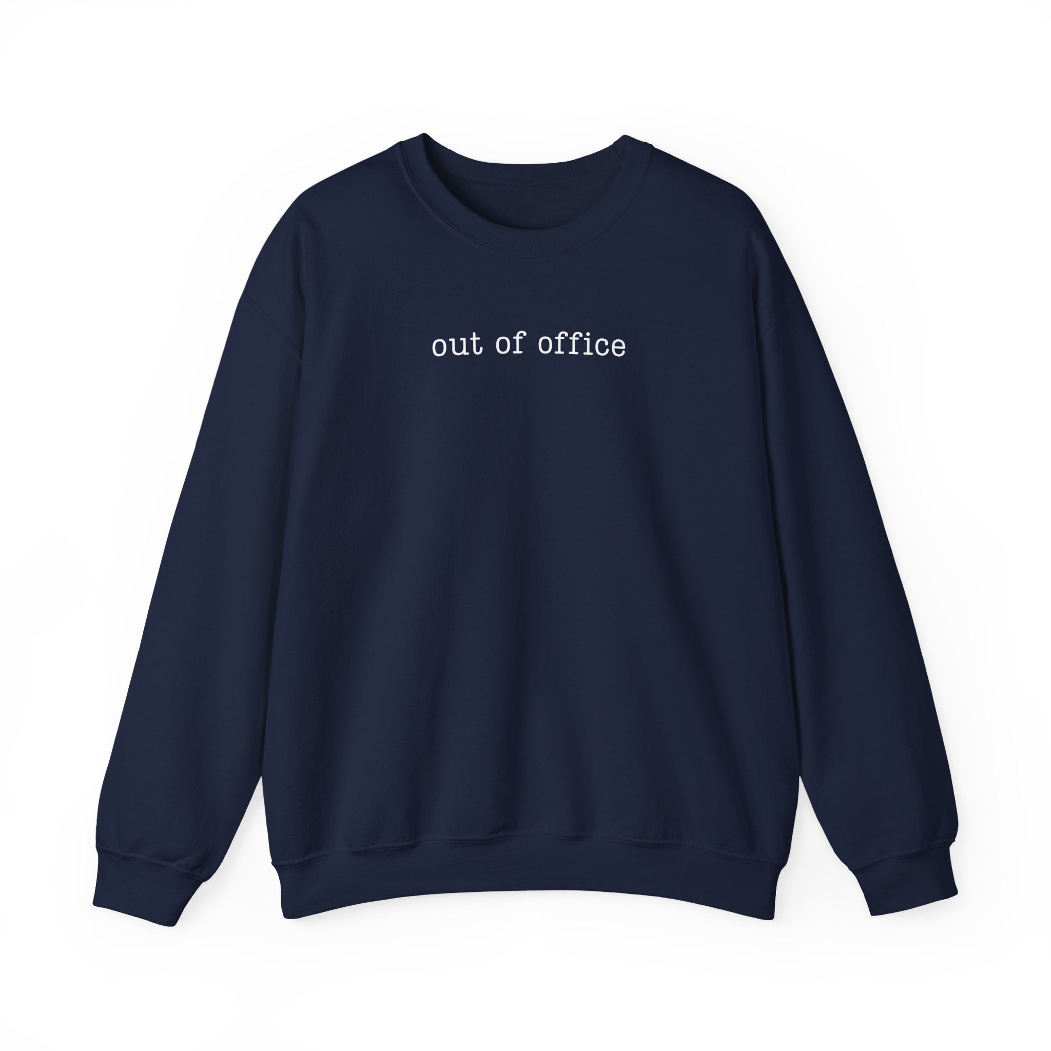 Out of Office Sweatshirt