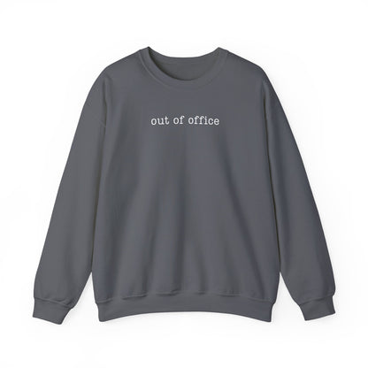 Out of Office Sweatshirt