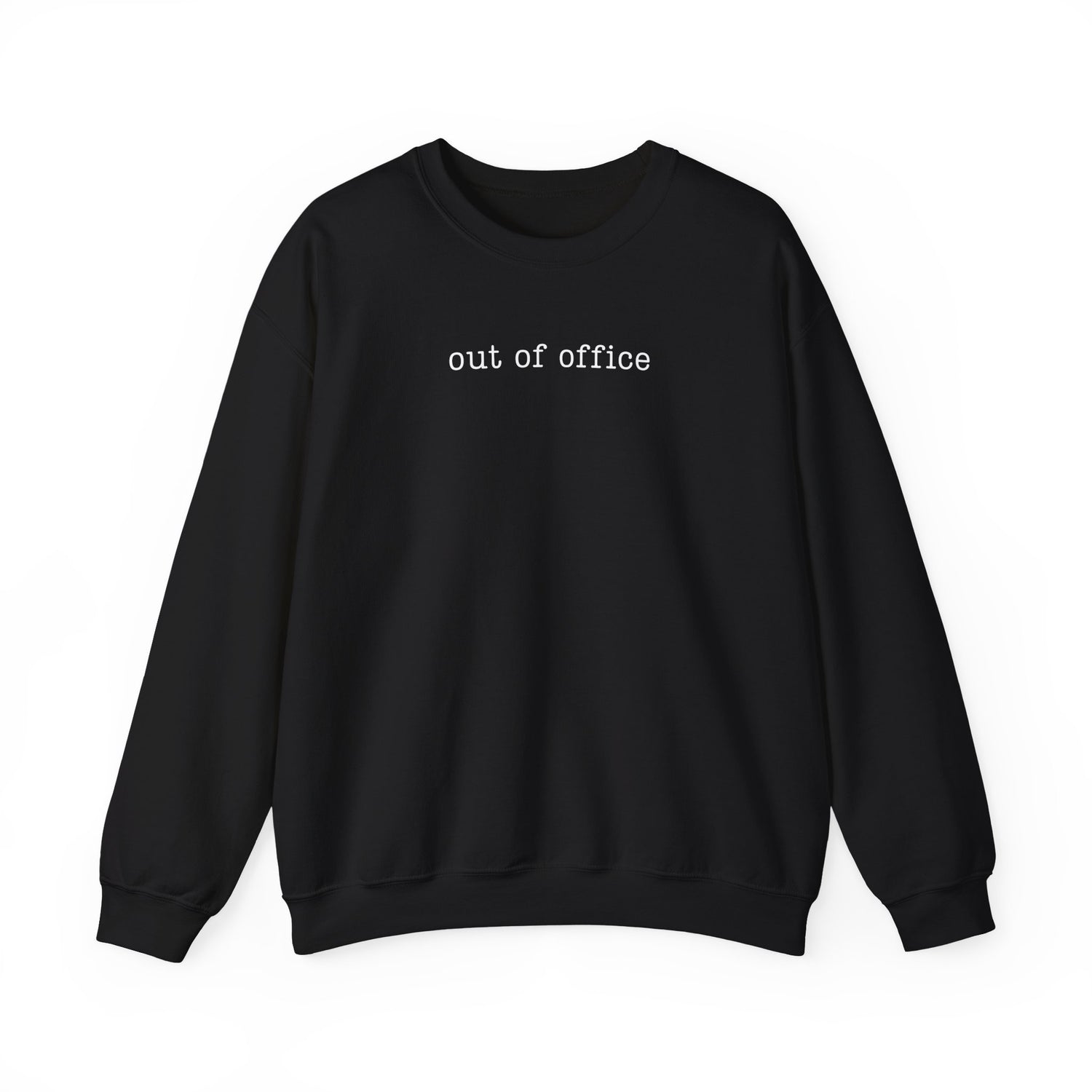 Out of Office Sweatshirt