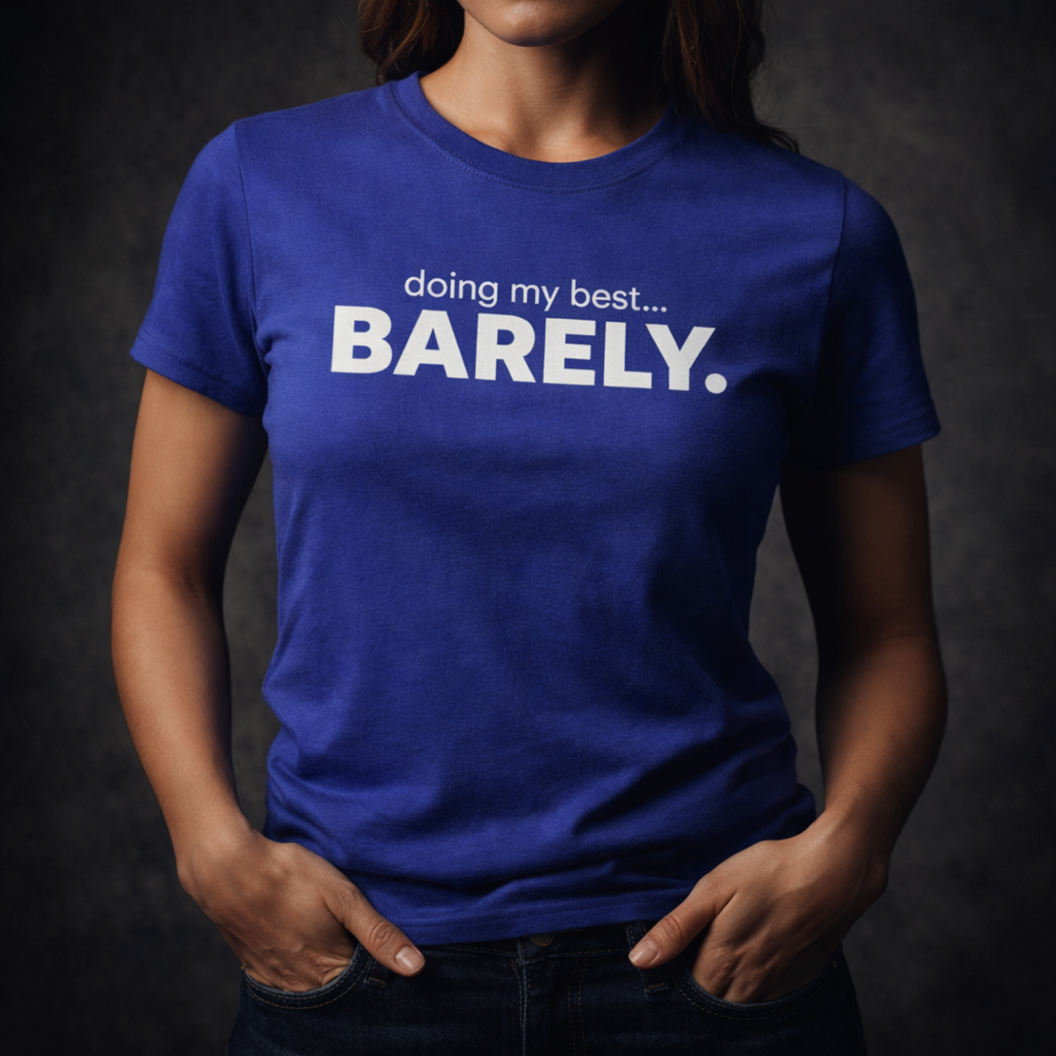 Doing My Best...Barely T-Shirt