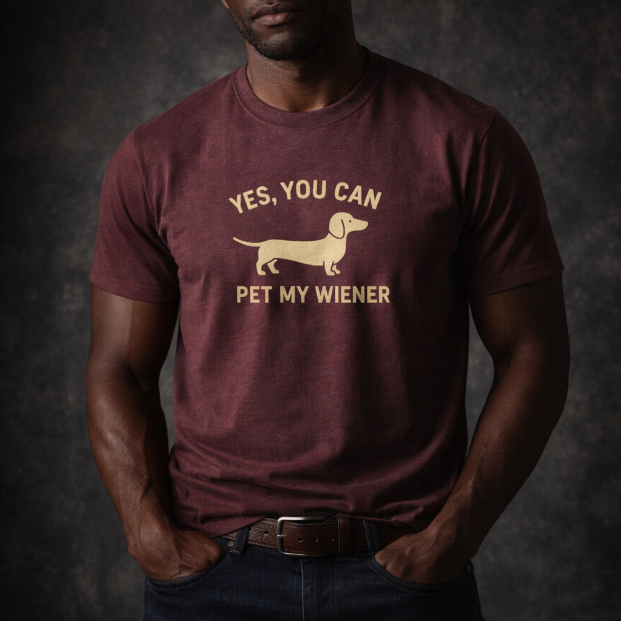 Yes, You Can Pet My Wiener T-Shirt