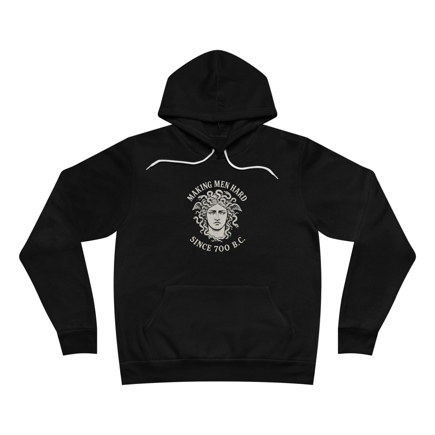 Making Men Hard Since 700 B.C. Hoodie