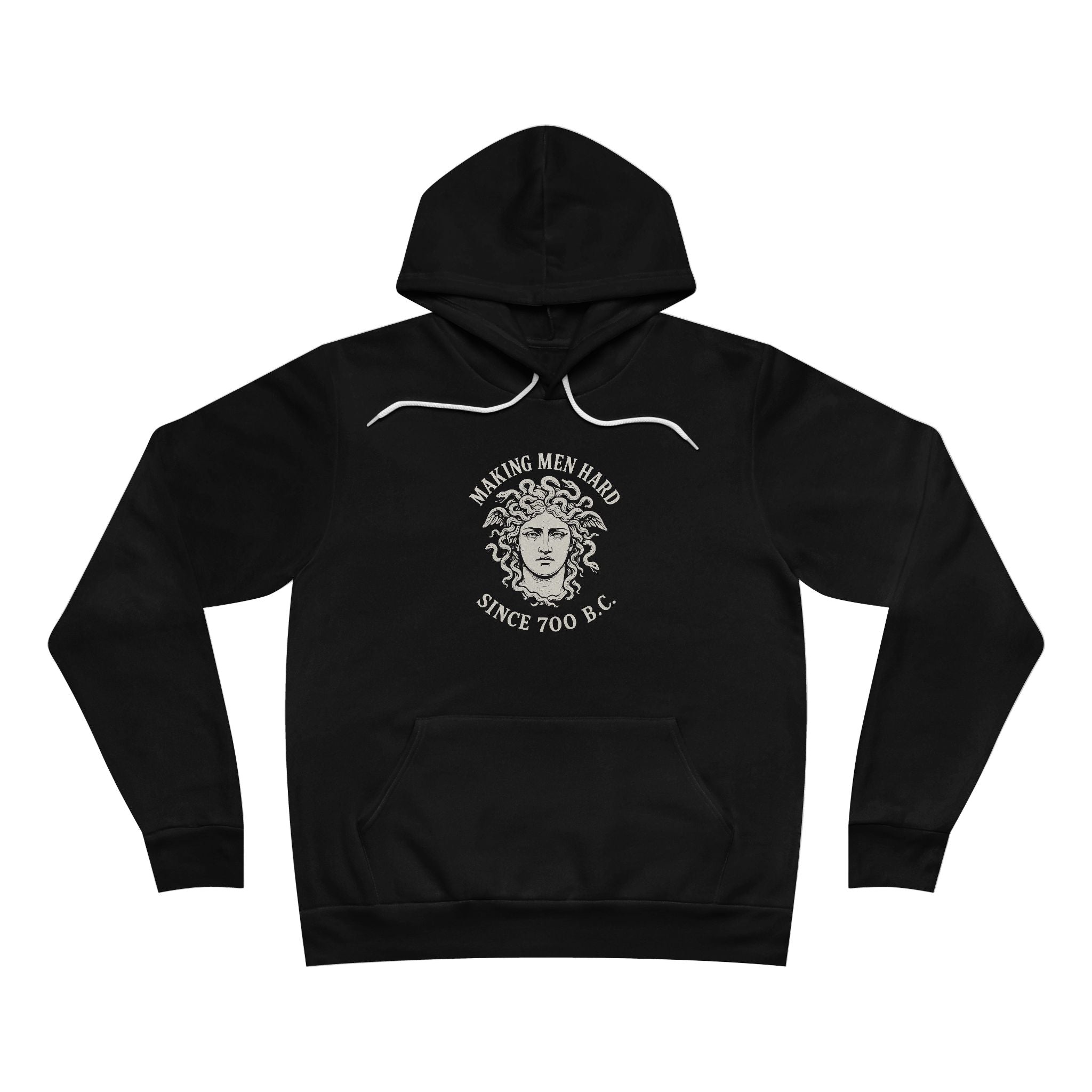 Making Men Hard Since 700 B.C. Hoodie
