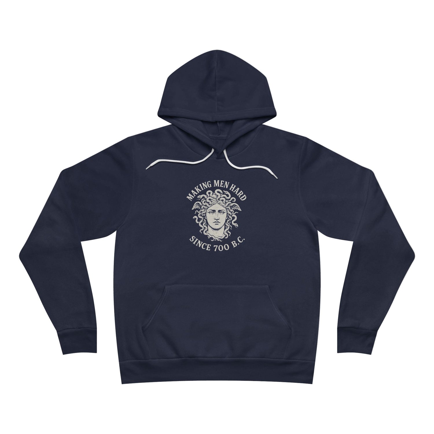 Making Men Hard Since 700 B.C. Hoodie