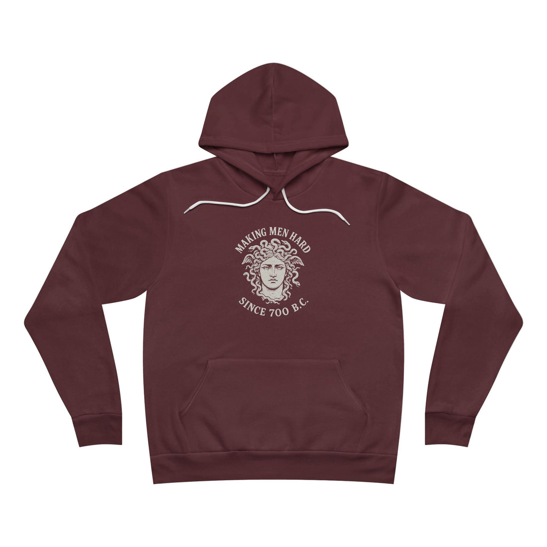Making Men Hard Since 700 B.C. Hoodie