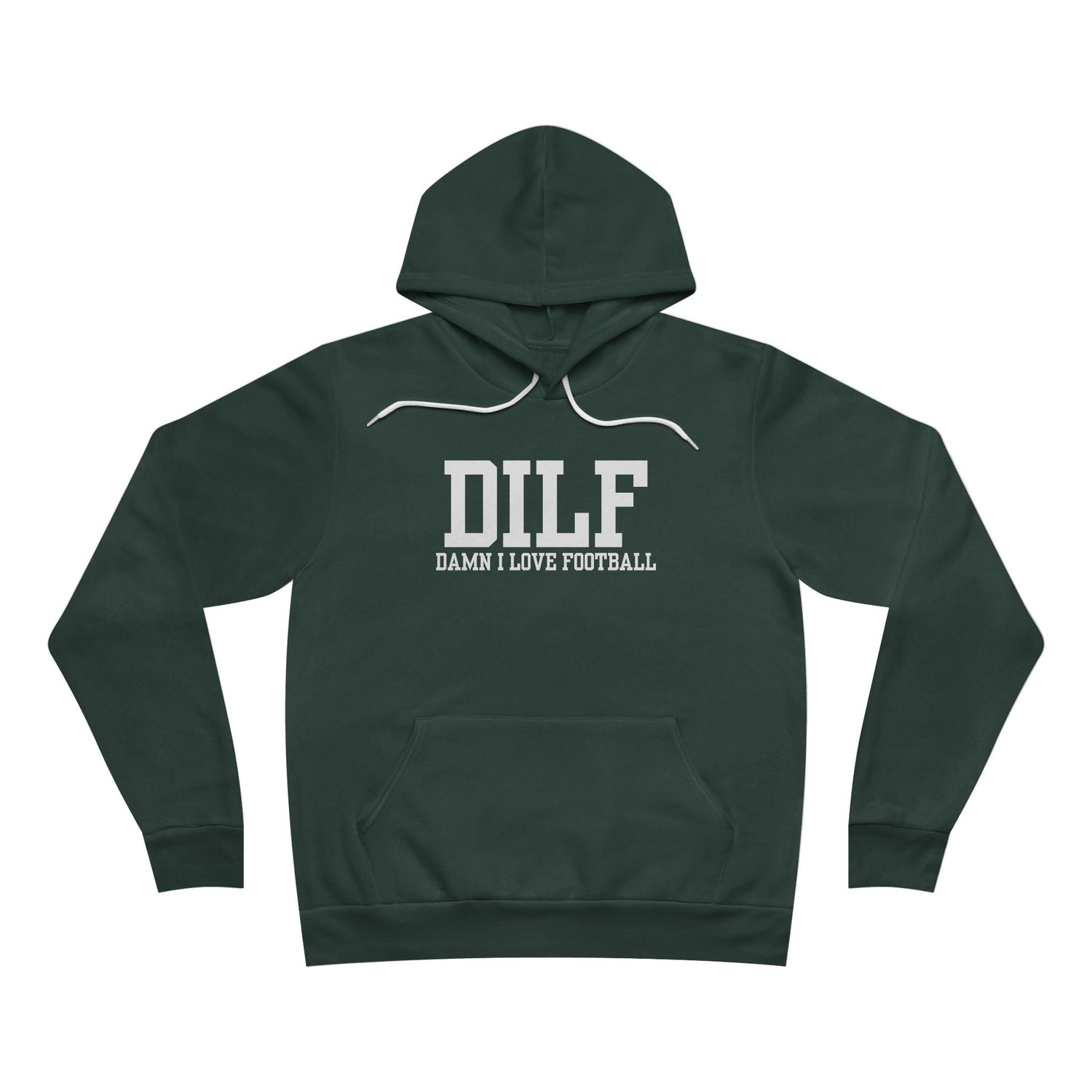 DILF: Damn I Love Football Hoodie