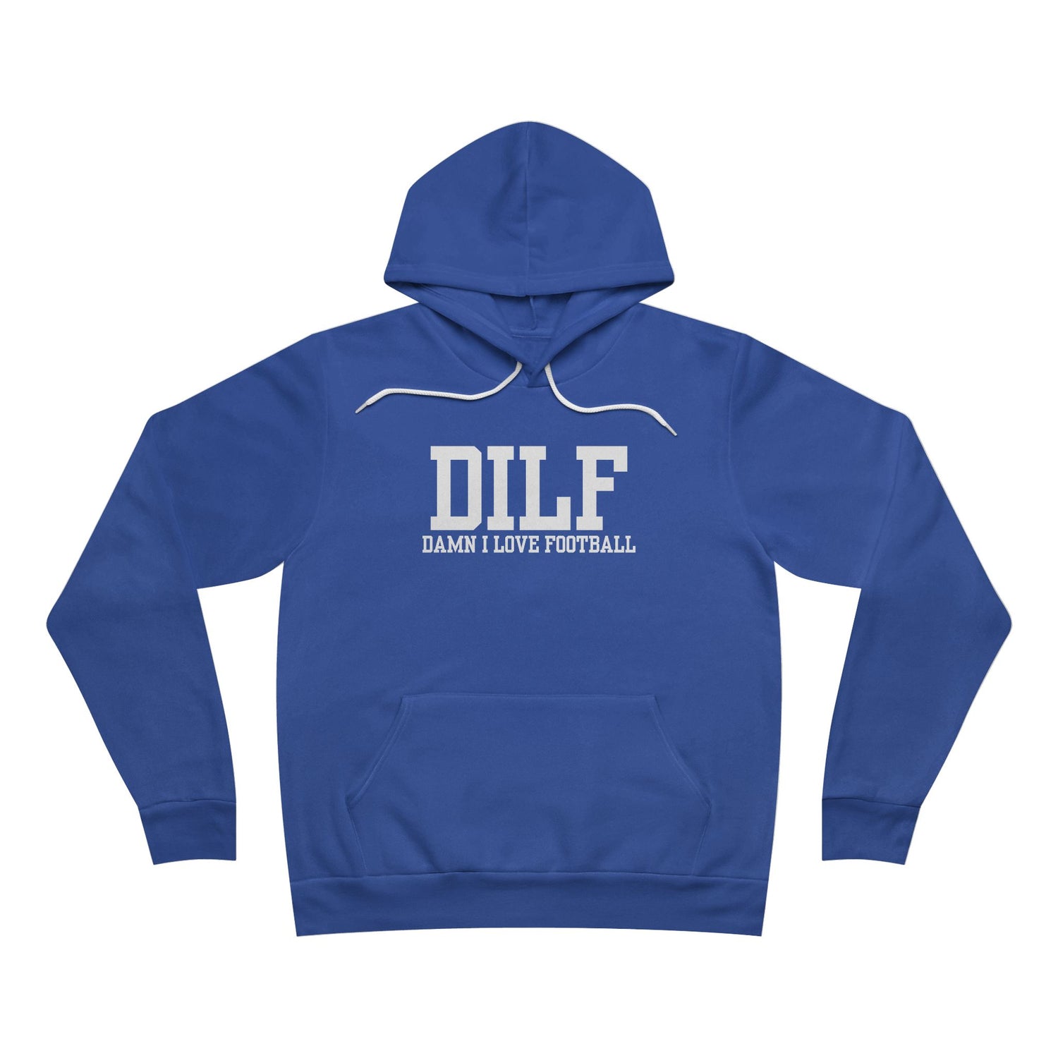 DILF: Damn I Love Football Hoodie