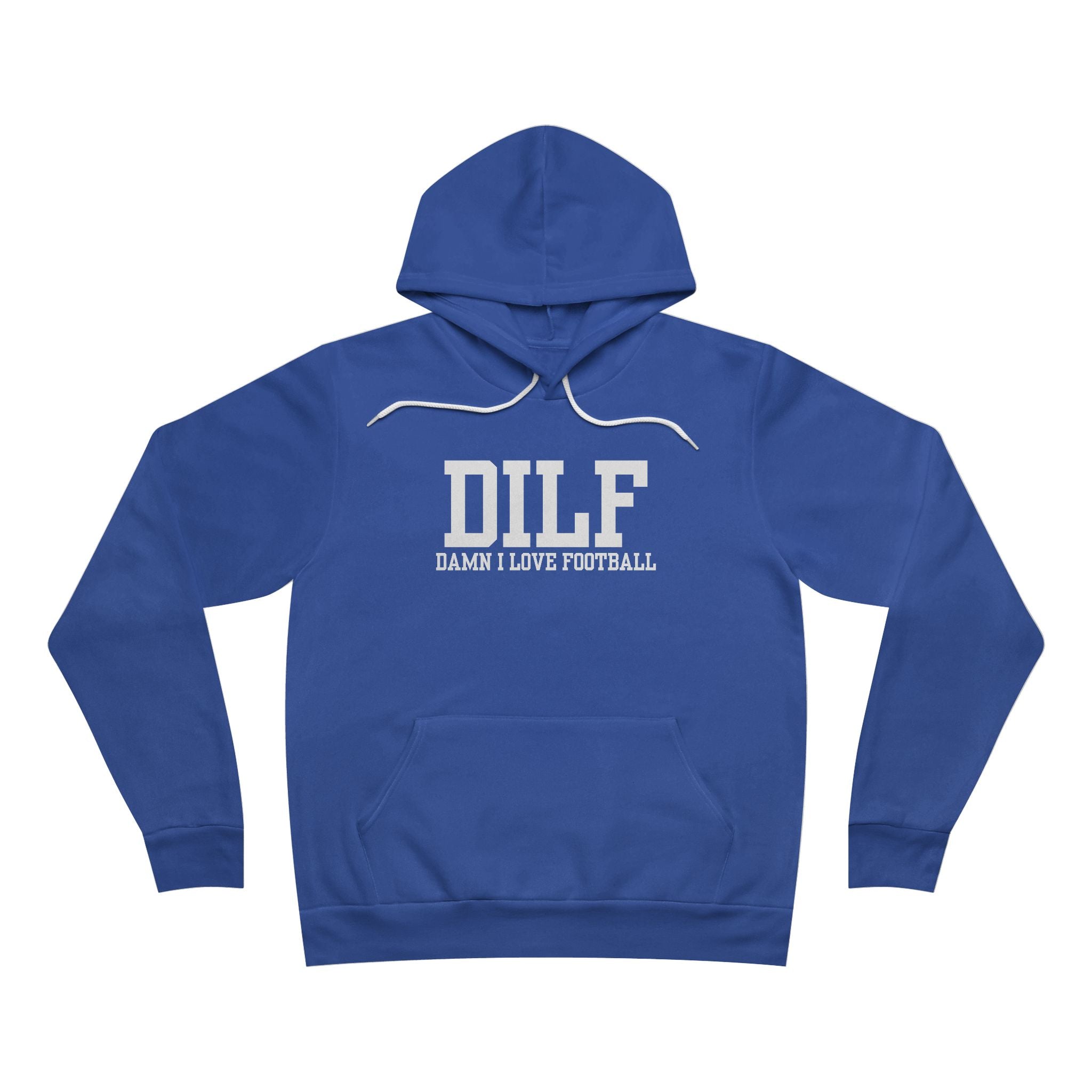 DILF: Damn I Love Football Hoodie