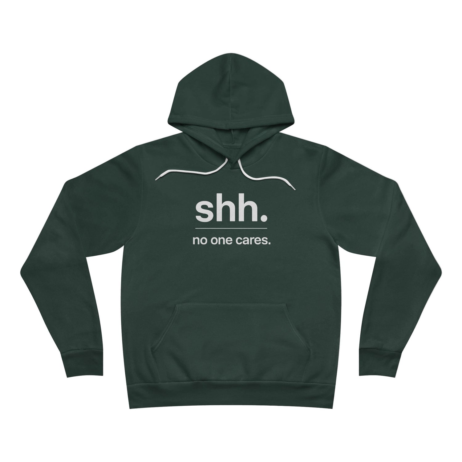 Shh. No one cares. Hoodie