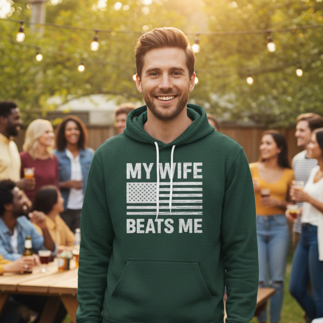My Wife Beats Me Hoodie