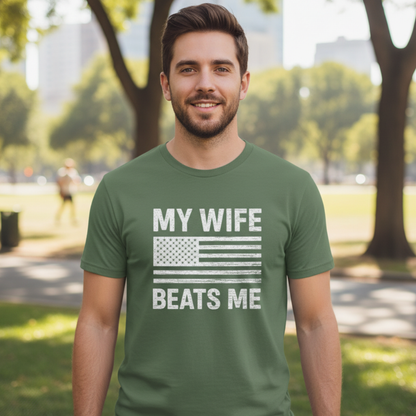 My Wife Beats Me T-Shirt