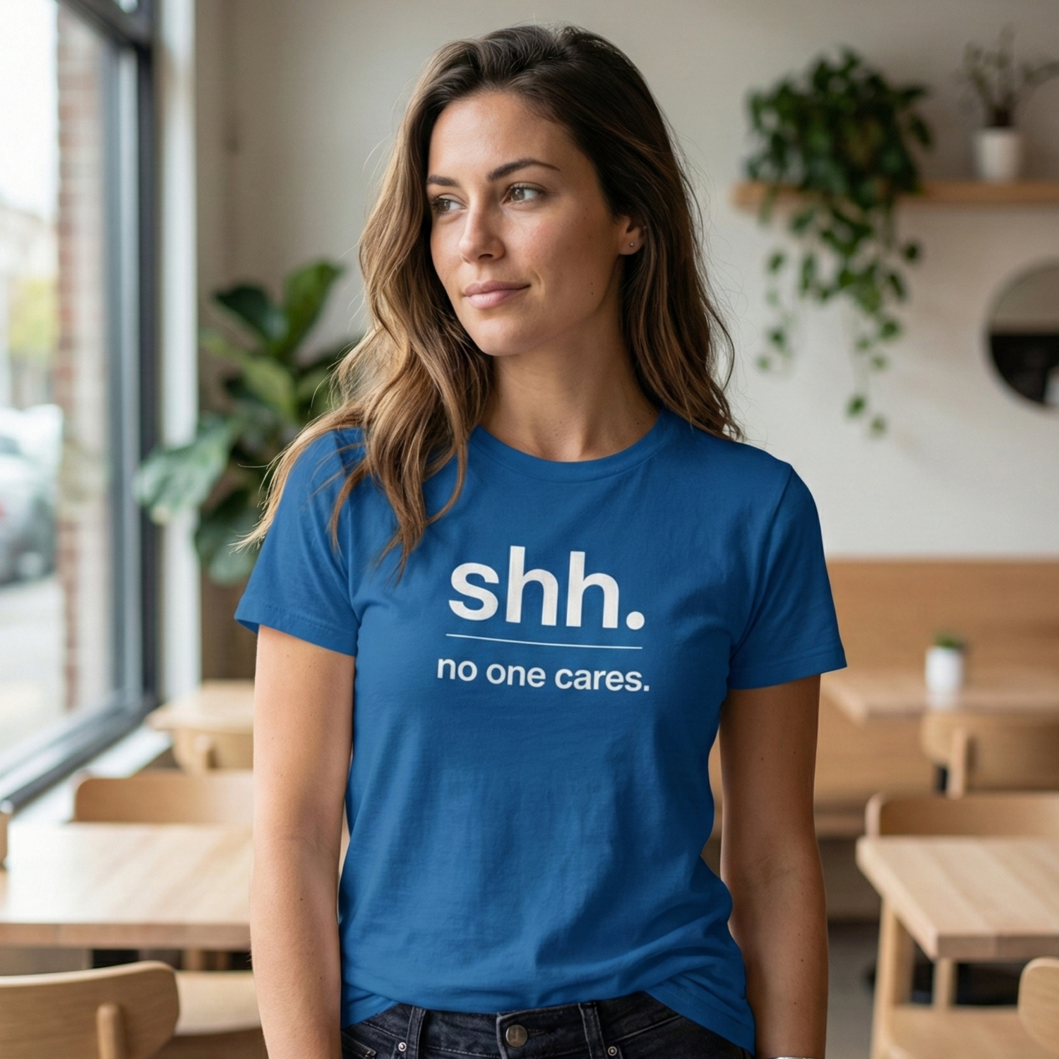 Shh. No One Cares. T-Shirt