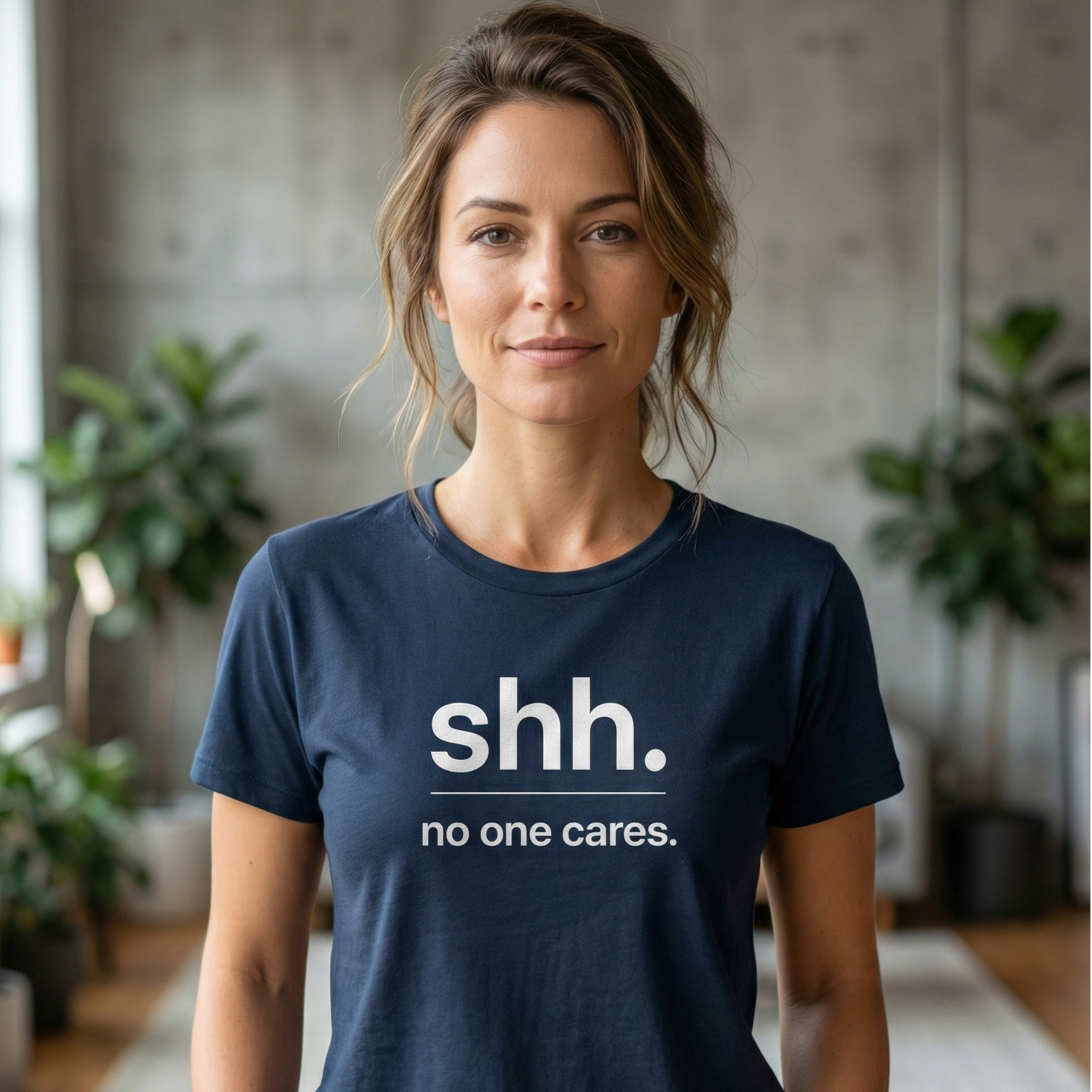 Shh. No One Cares. T-Shirt
